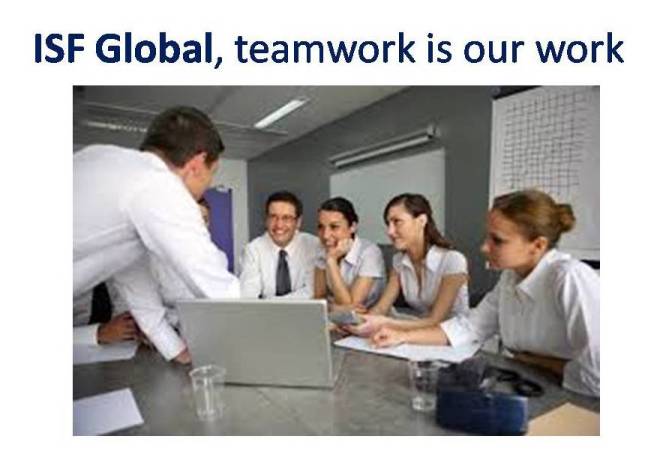 ISF Global, teamwork is our work